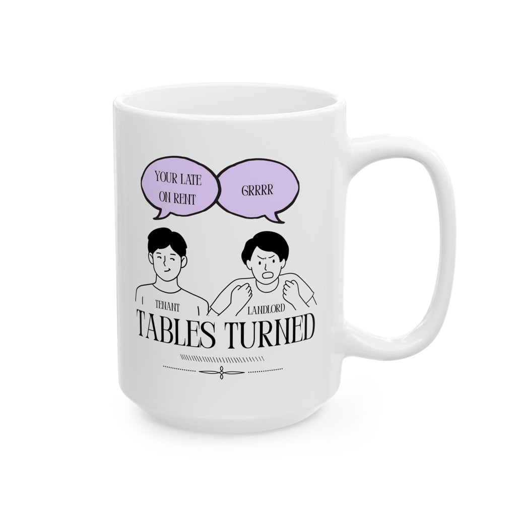 Tables Turned Tenant Landlord Mug