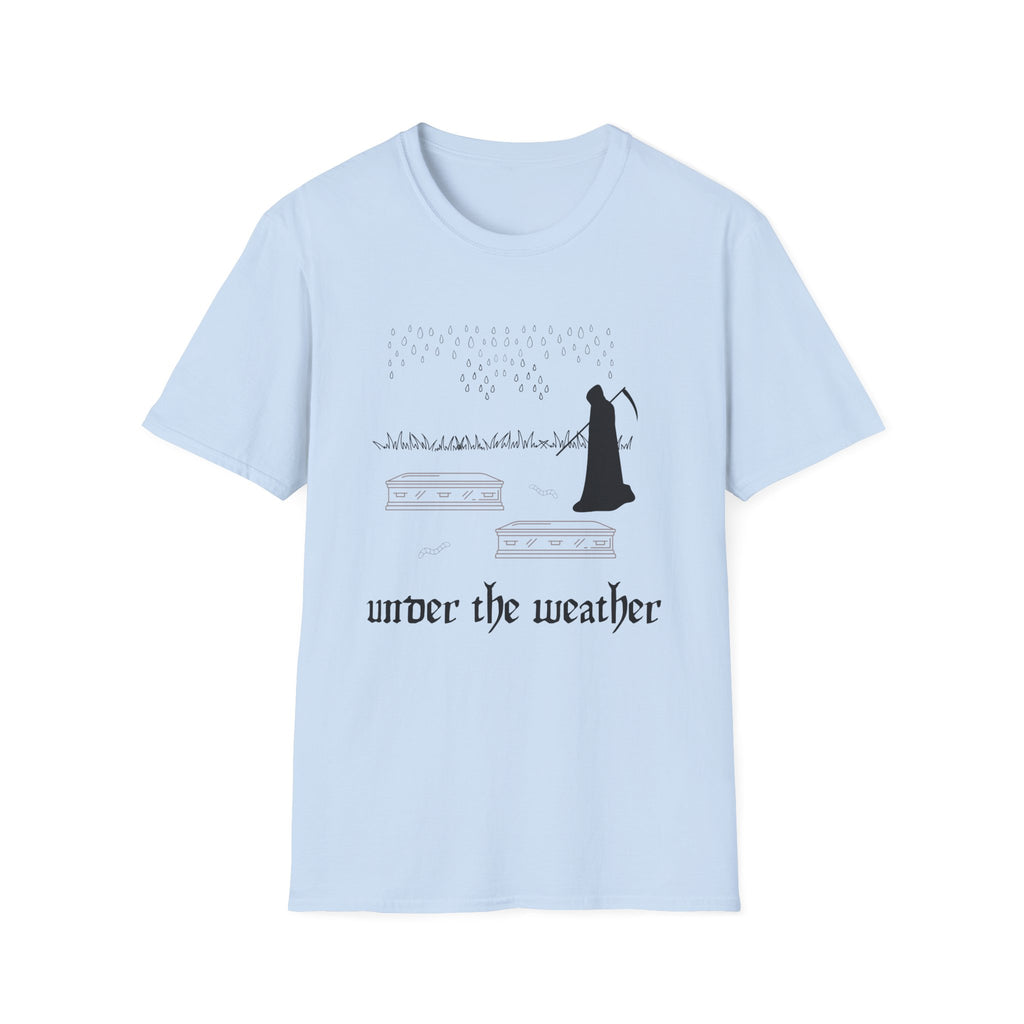 Under The Weather T-Shirt
