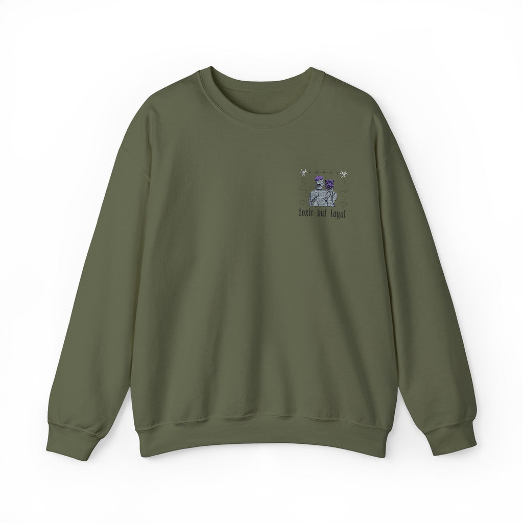 Toxic But Loyal Embroidery Sweatshirt
