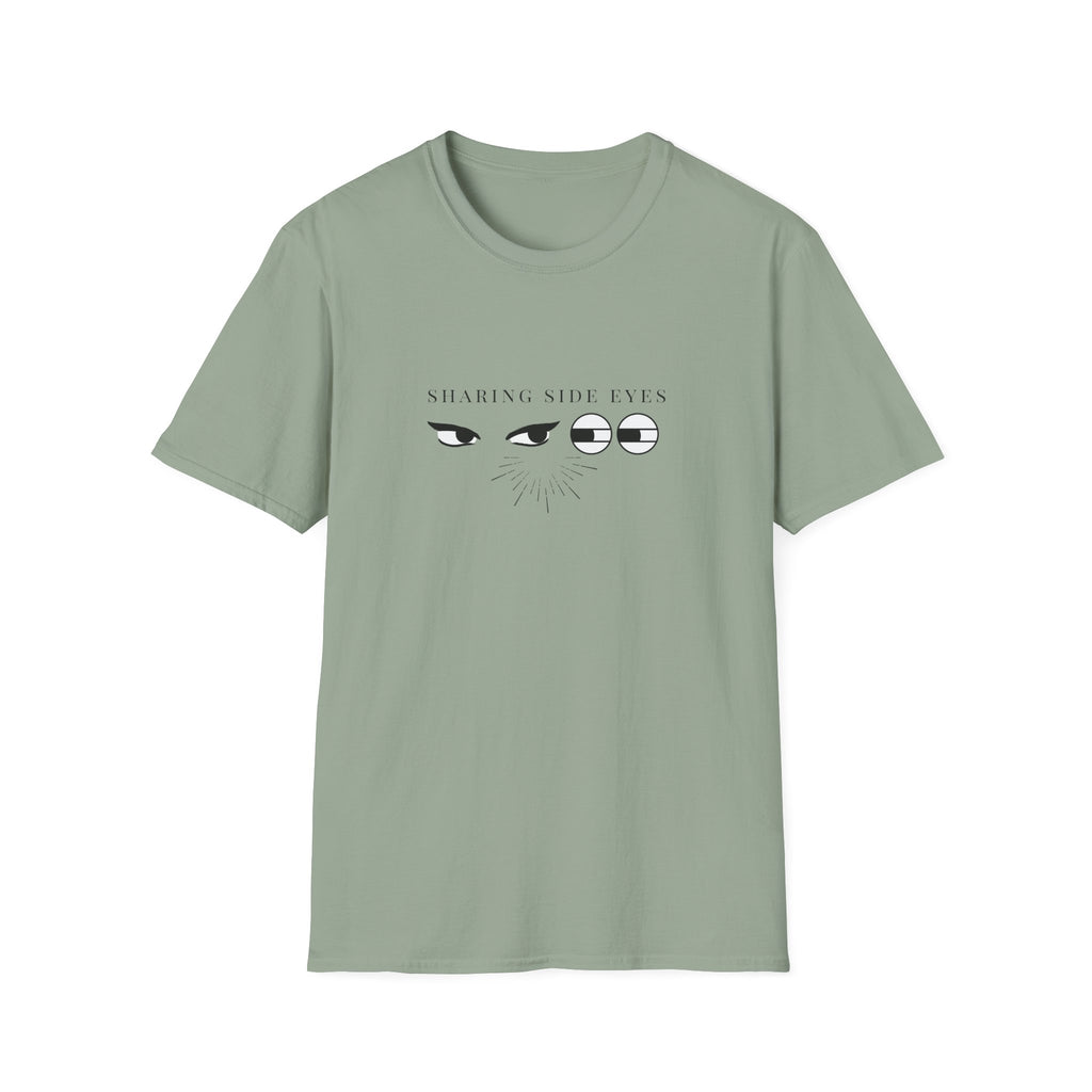 Sharing Side Eyes T-Shirt