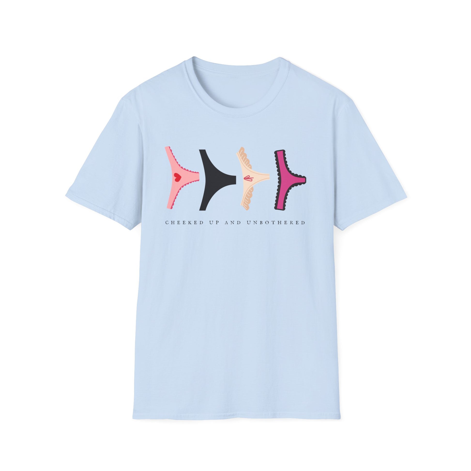 Cheeked Up And Unbothered T-Shirt