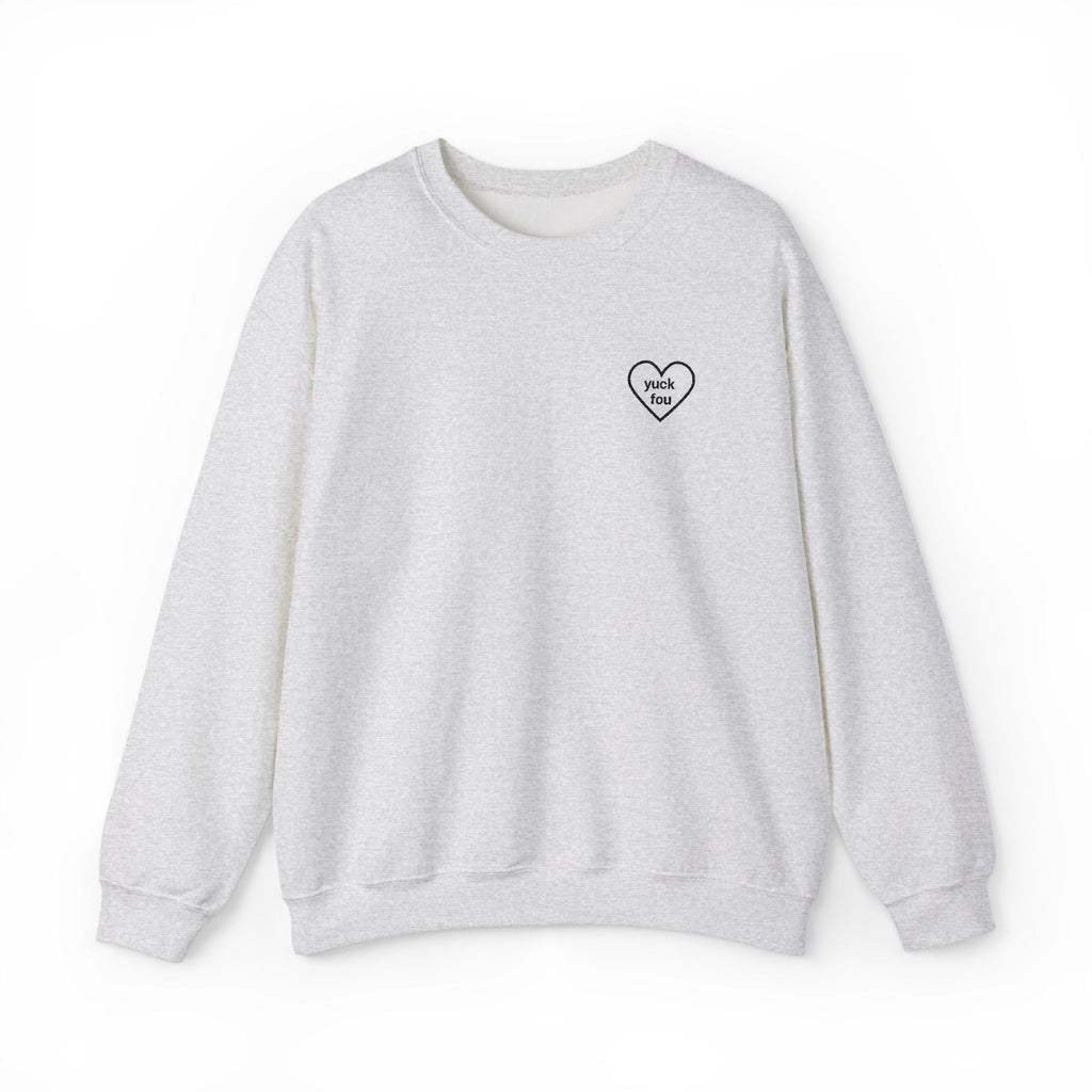 Yuck Fou Embroidery Sweatshirt