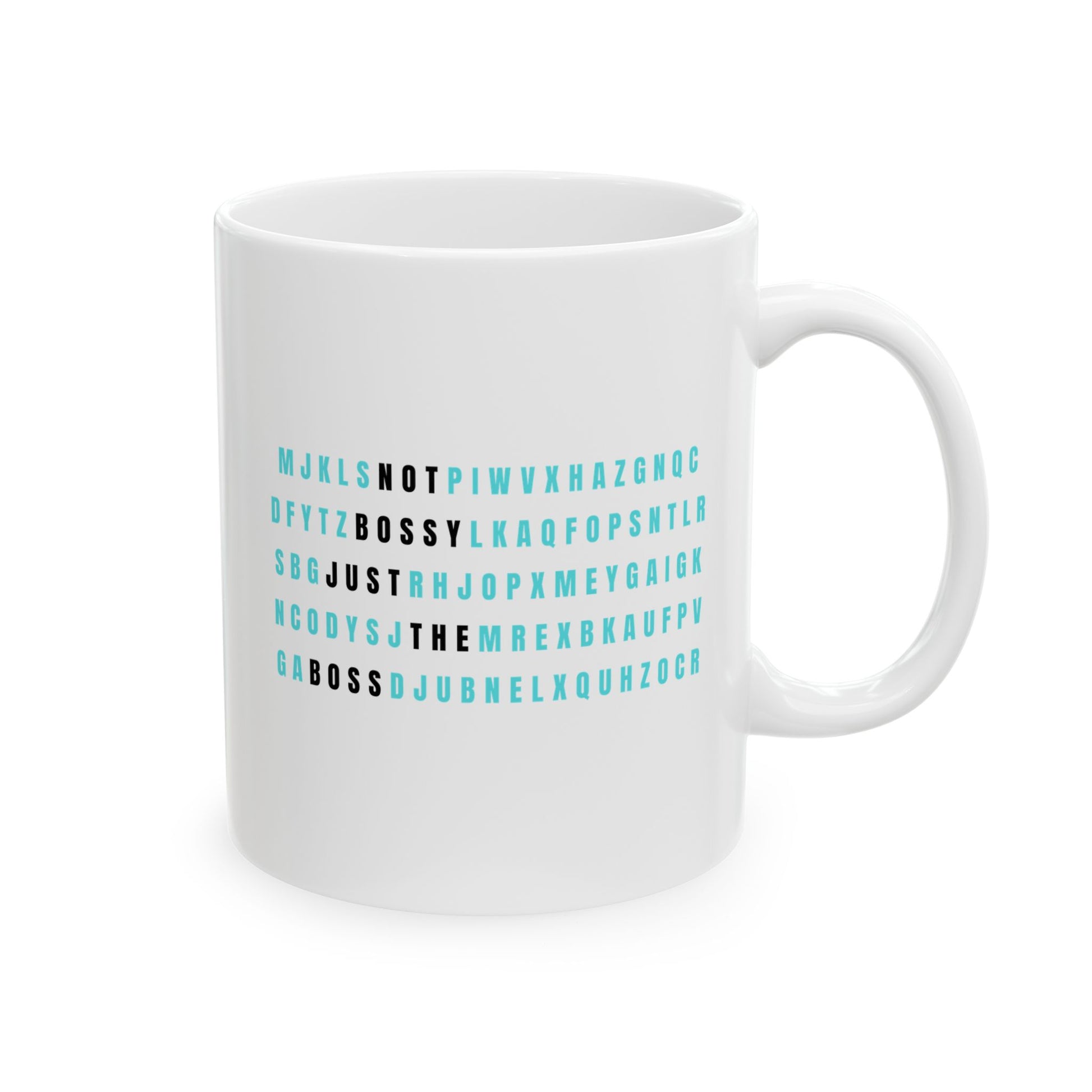 Not Bossy Just The Boss Mug