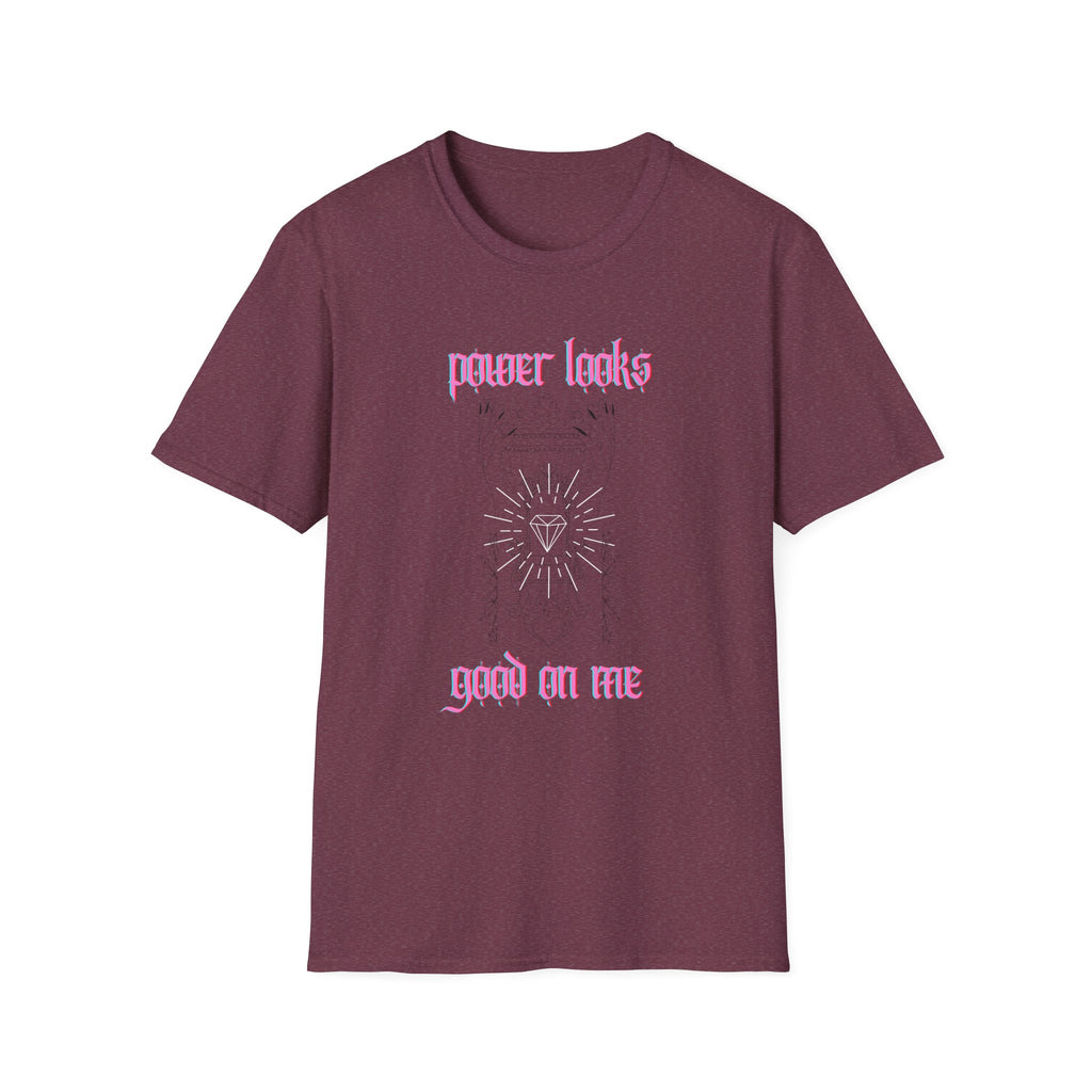 Power Looks Good On Me T-Shirt