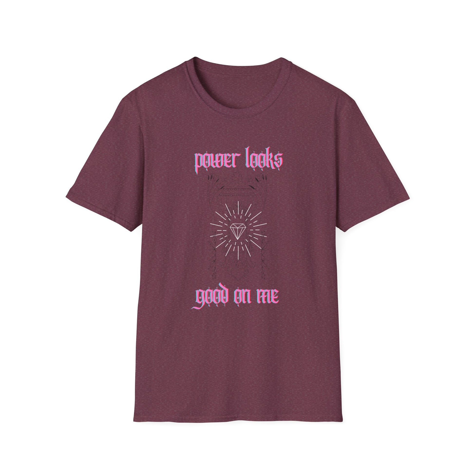 Power Looks Good On Me T-Shirt