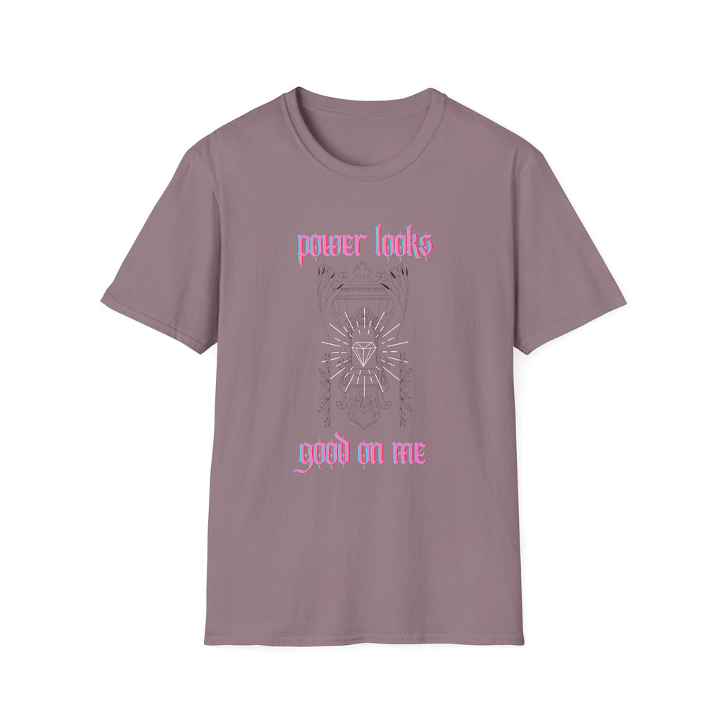 Power Looks Good On Me T-Shirt