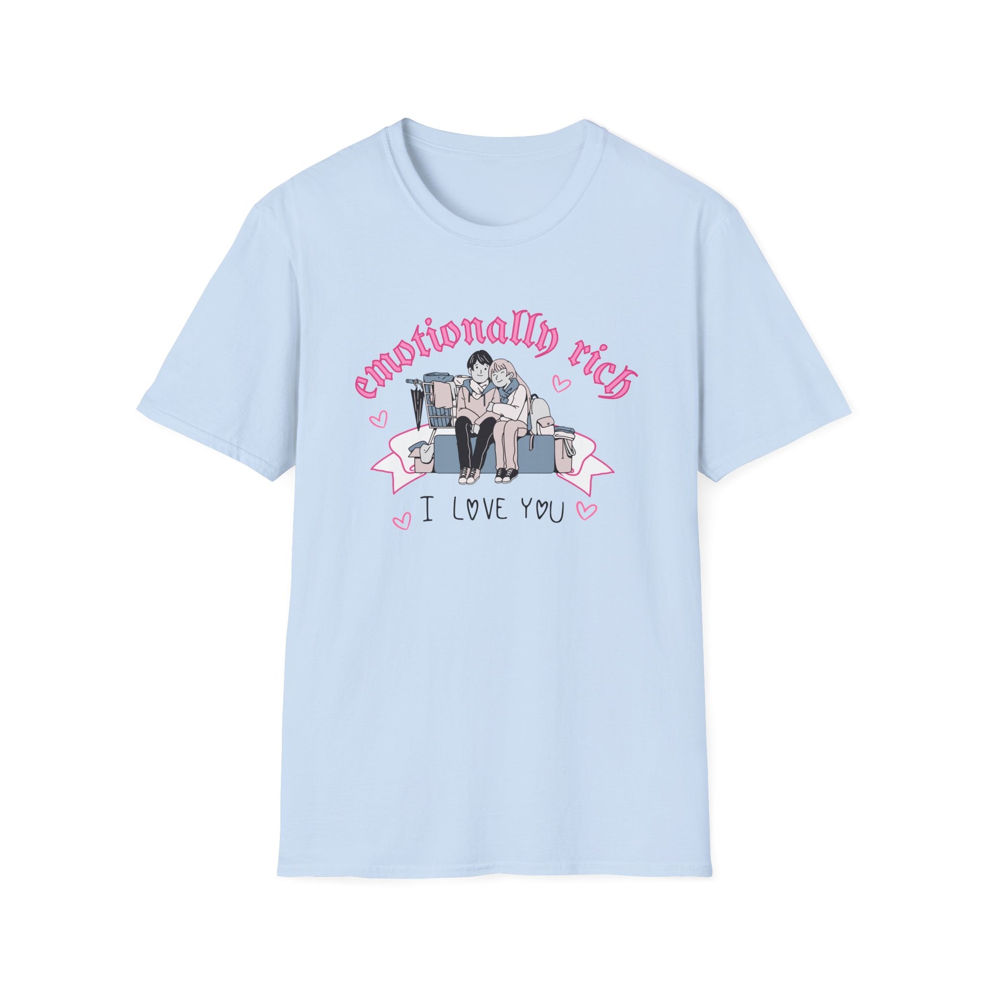Emotionally Rich T-Shirt