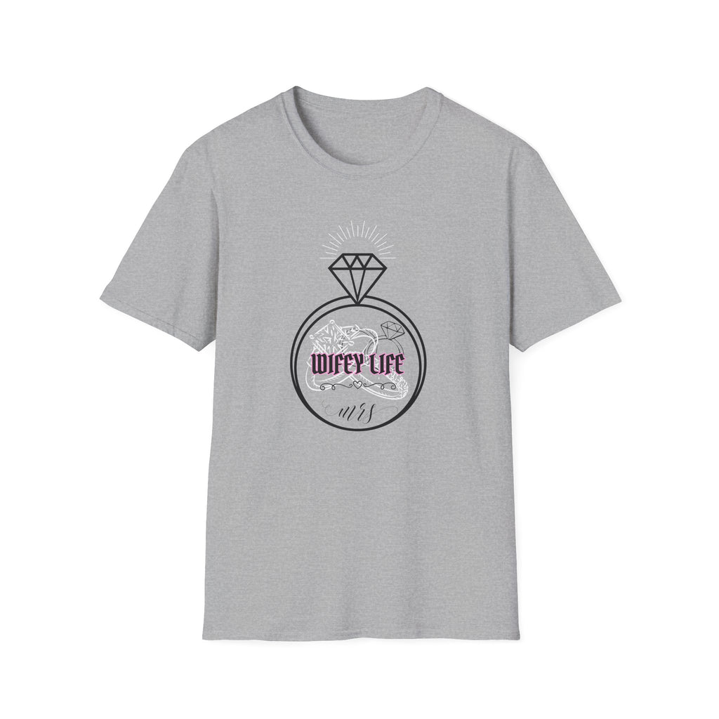 Wifey Life T-Shirt