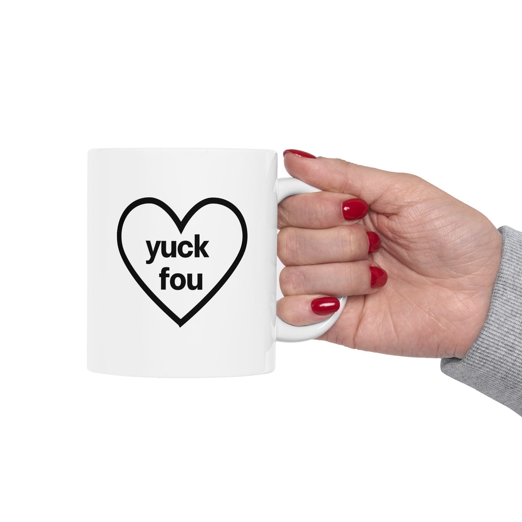 Yuck Fou Mug