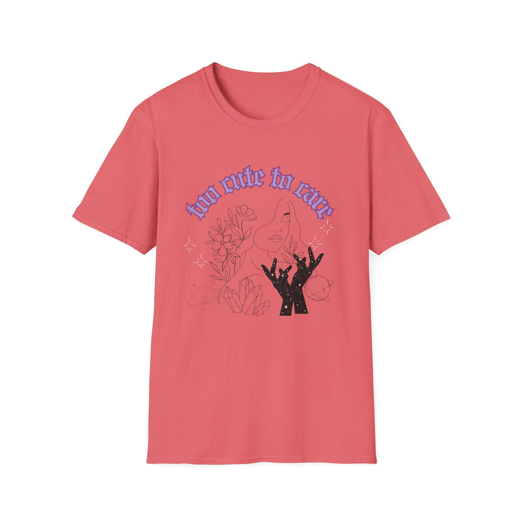 Too Cute To Care T-Shirt