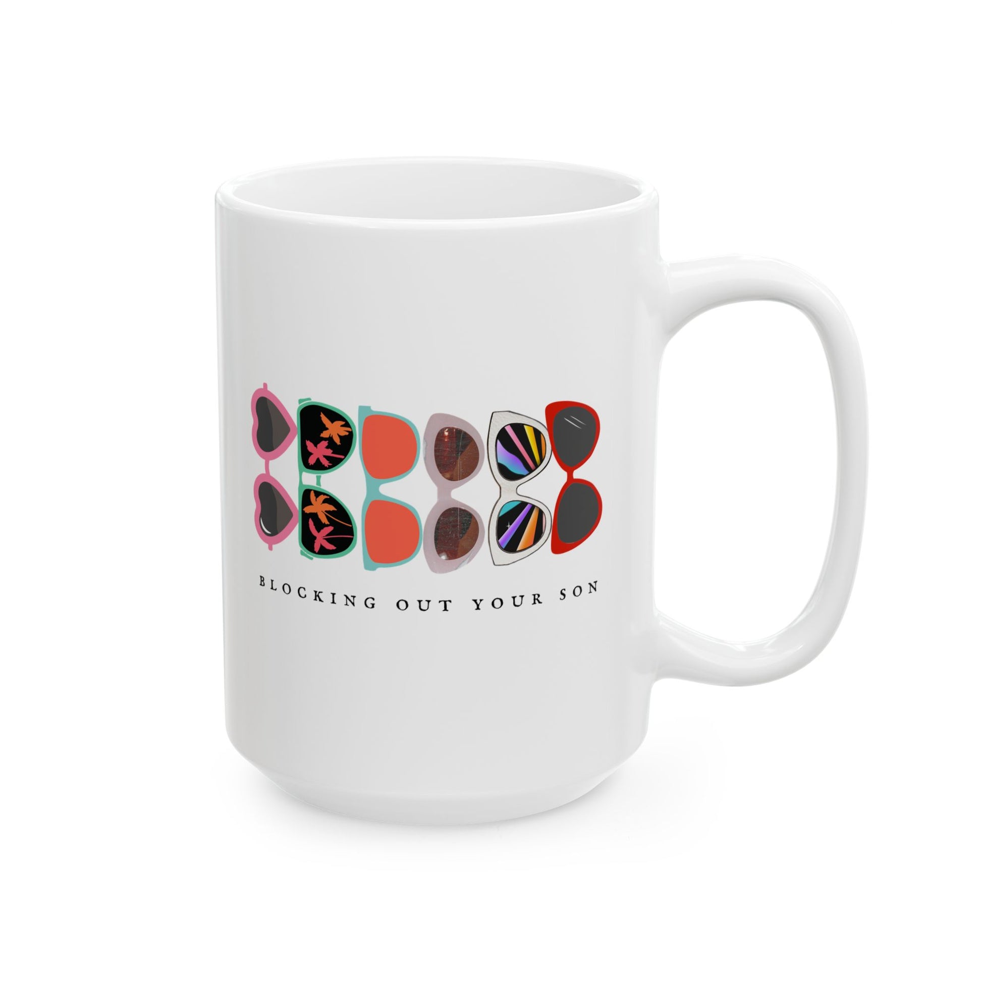 Blocking Out Your Son Colors Mug