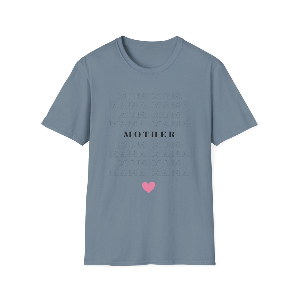 Mom Mama Mother T-Shirt