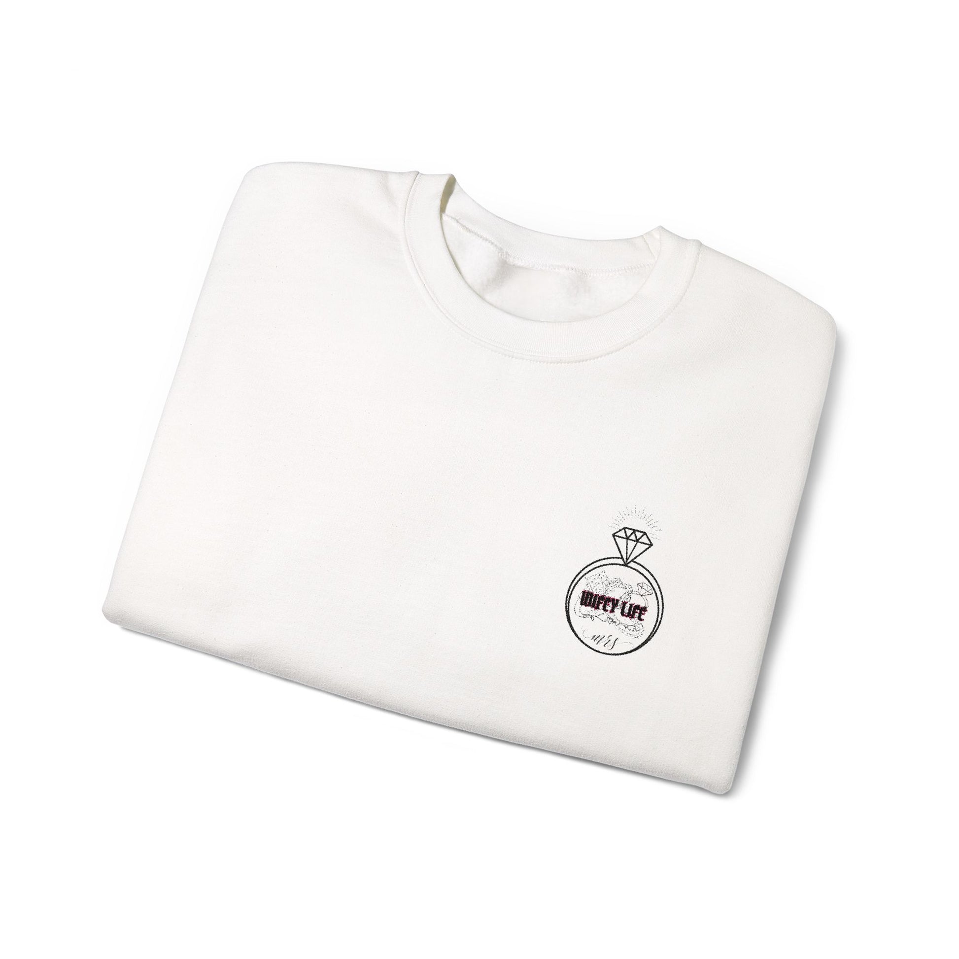 Wifey Life Embroidery Sweatshirt