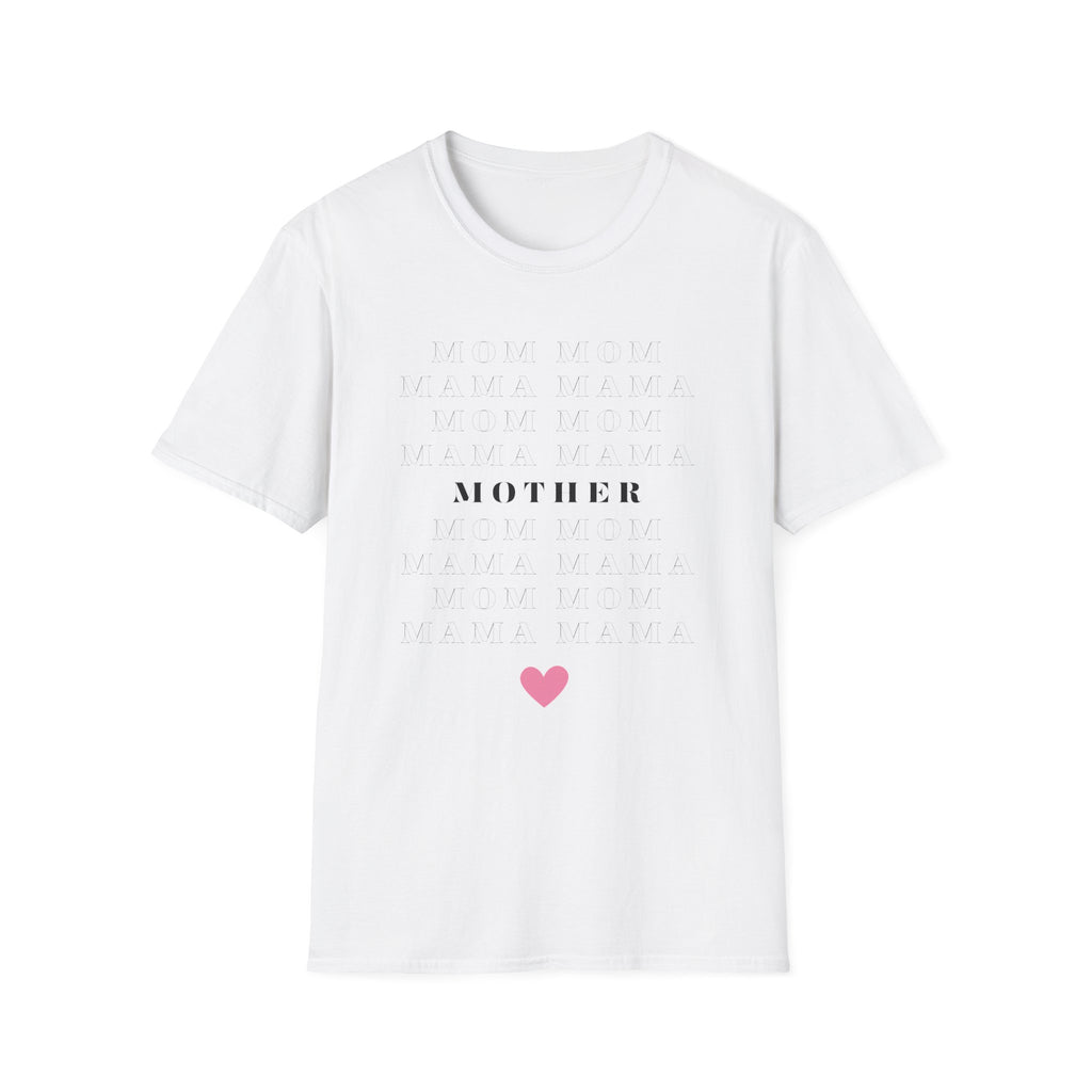 Mom Mama Mother T-Shirt