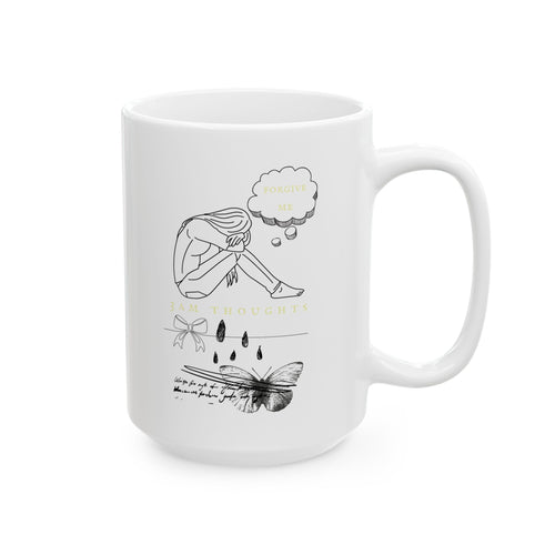 3am Thoughts Forgive Me Mug