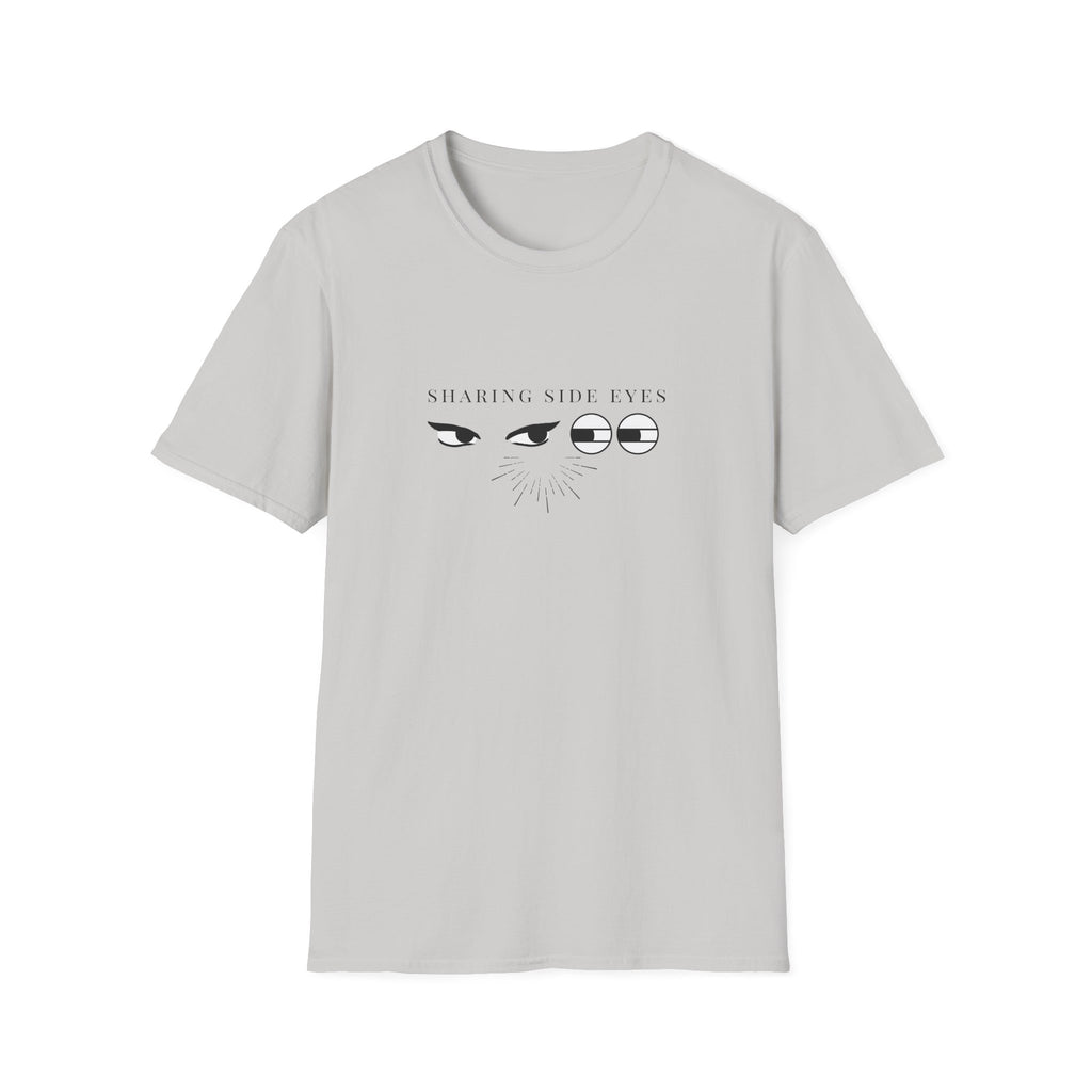 Sharing Side Eyes T-Shirt