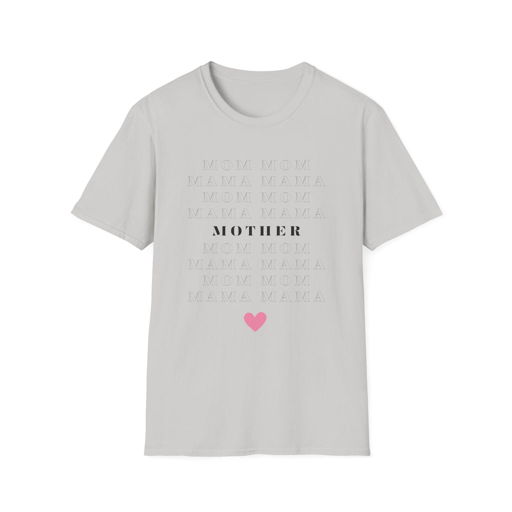 Mom Mama Mother T-Shirt