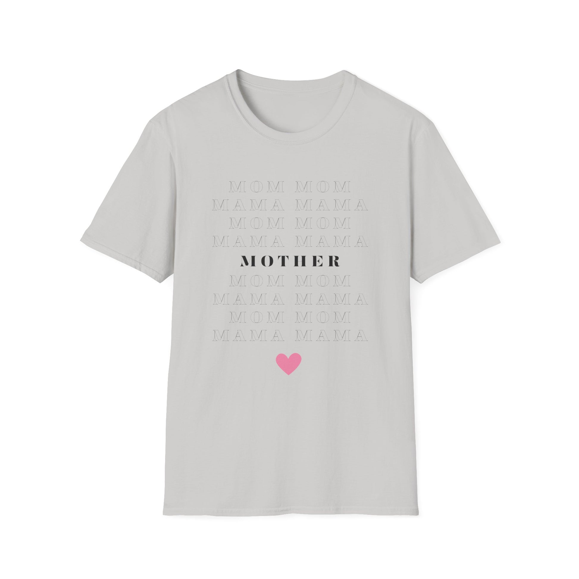 Mom Mama Mother T-Shirt