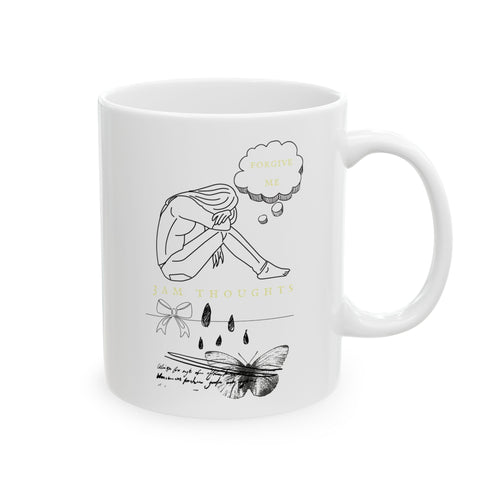 3am Thoughts Forgive Me Mug