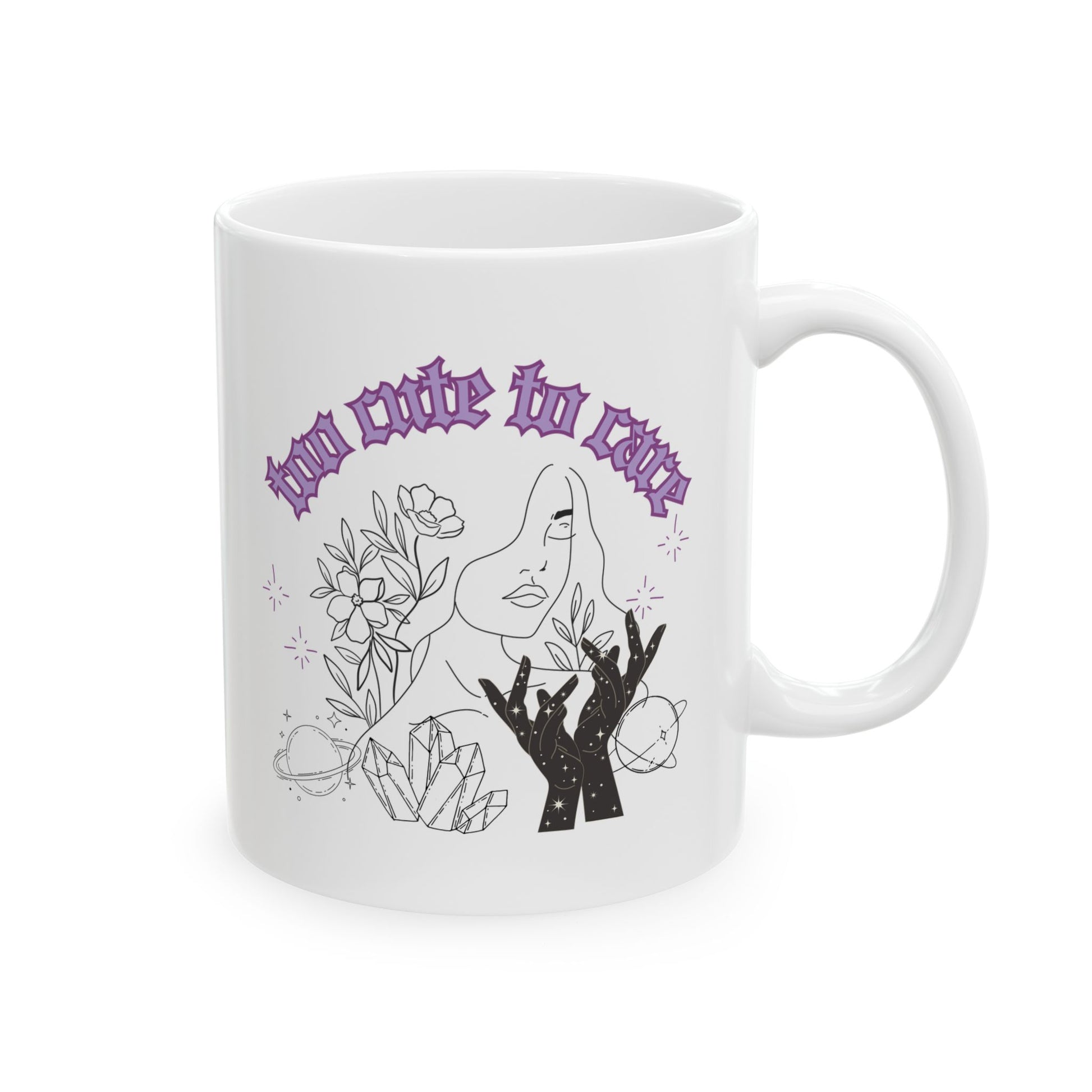 Too Cute To Care Mug