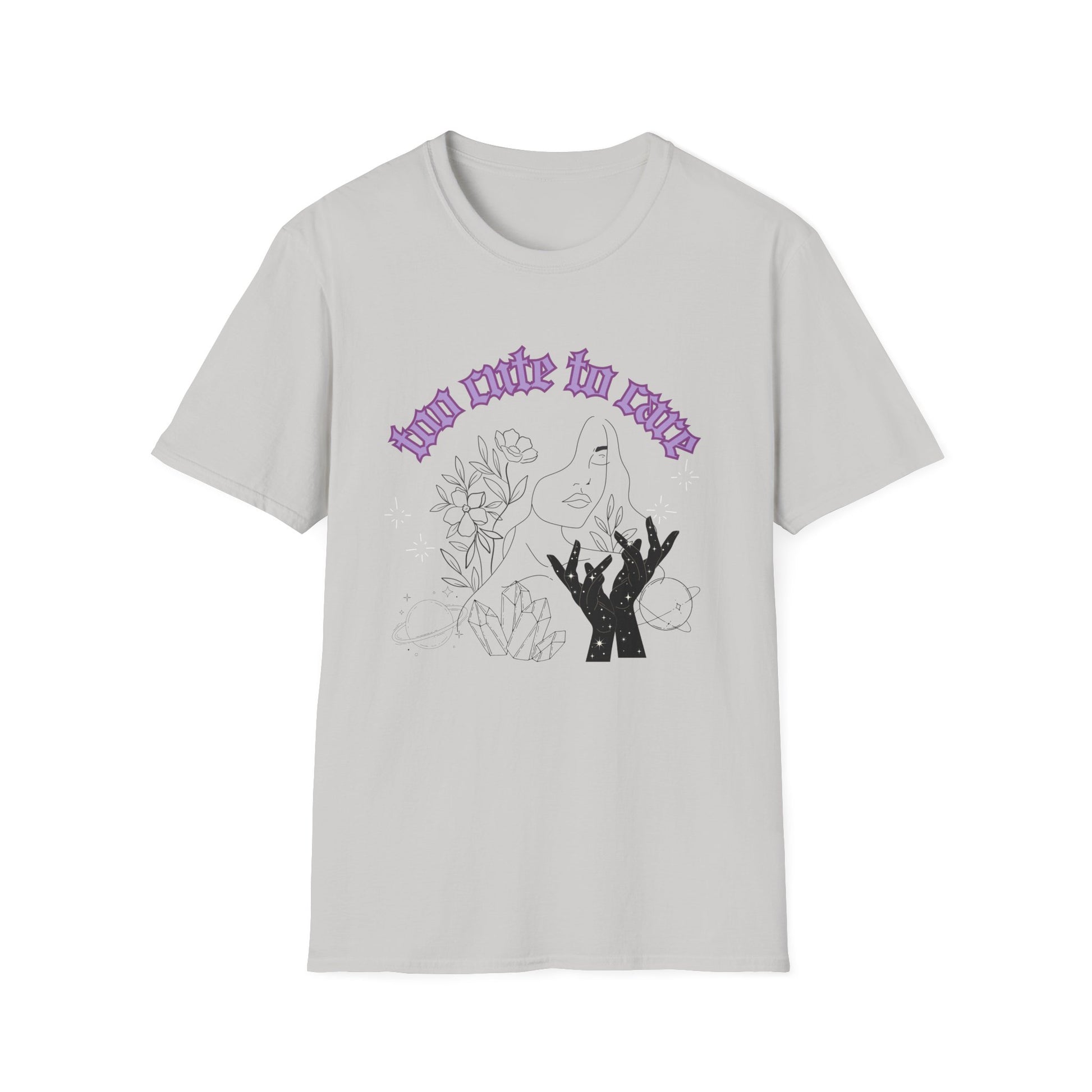 Too Cute To Care T-Shirt