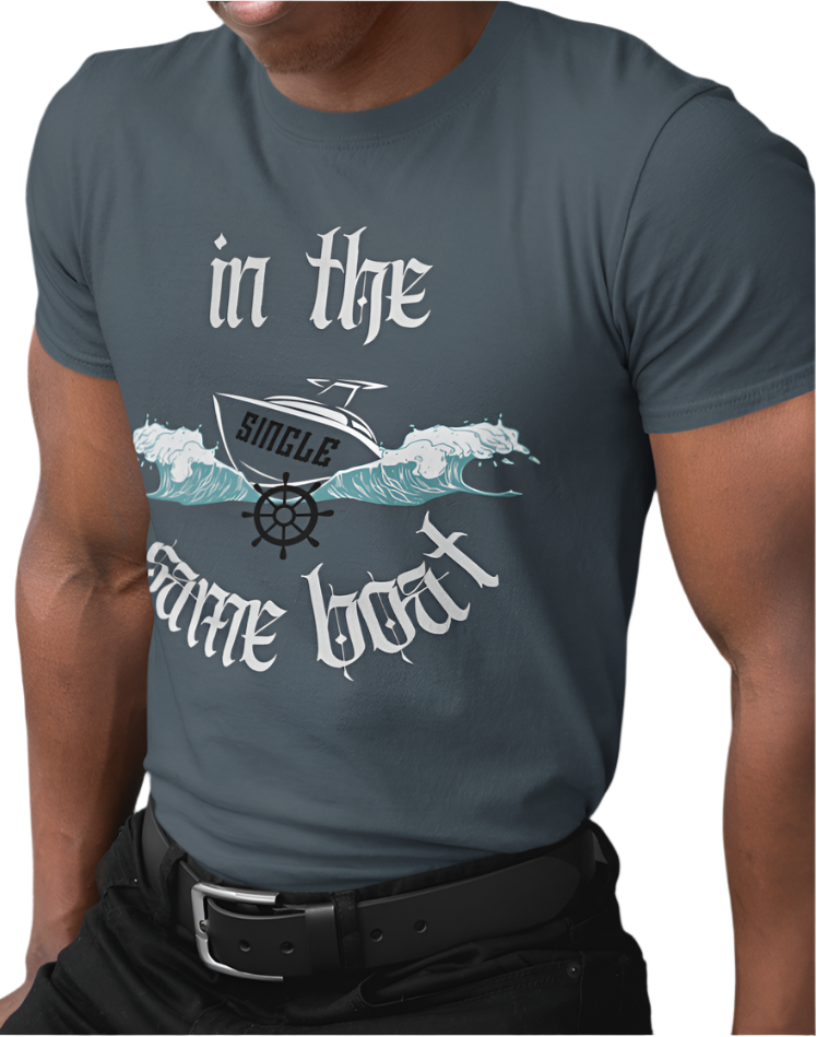 In The Same Boat Single T-Shirt
