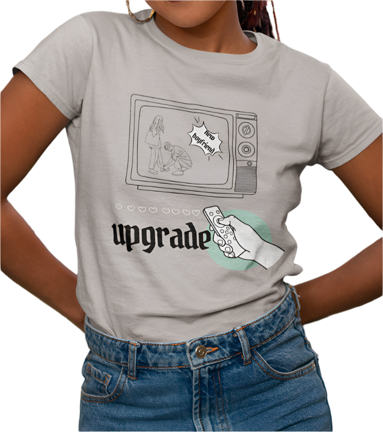 Upgrade New Boyfriend T-Shirt