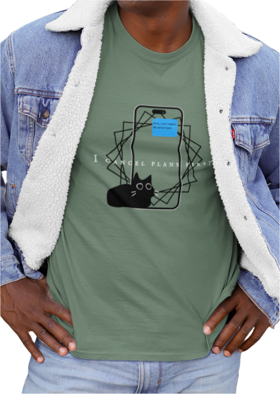 I Cancel Plans First T-Shirt