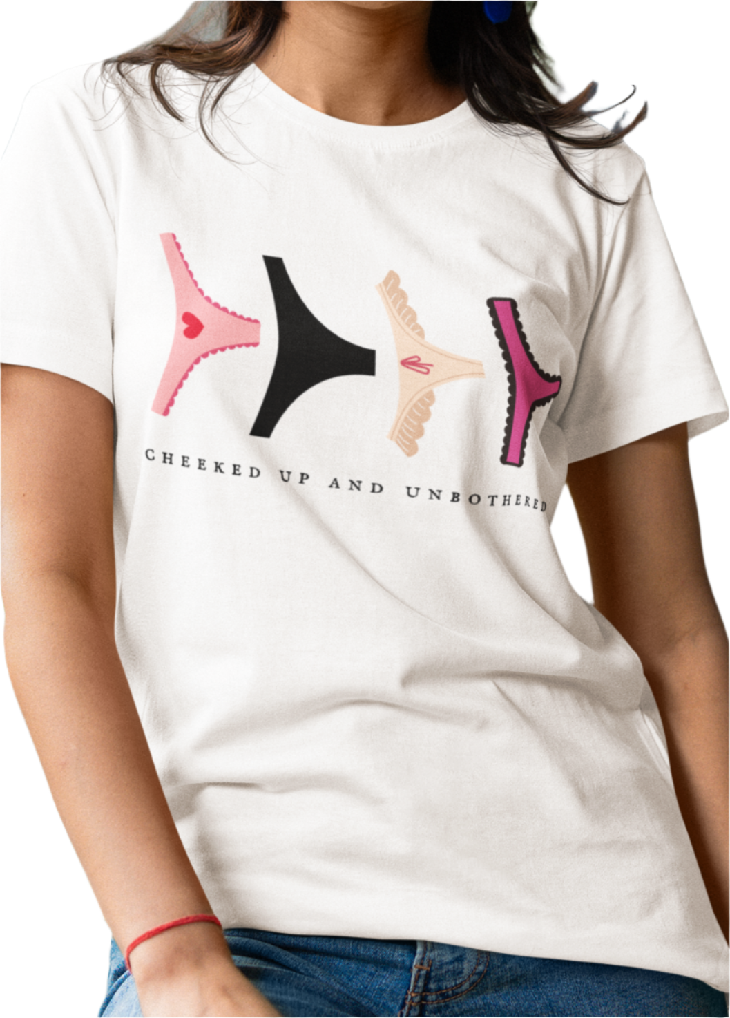 Cheeked Up And Unbothered T-Shirt