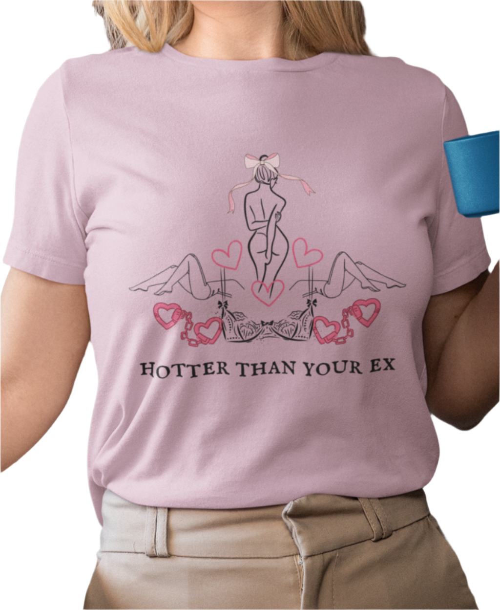 Hotter Than Your Ex T-Shirt
