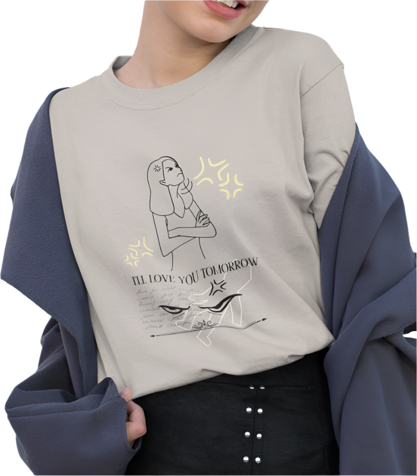 I'll Love You Tomorrow T-Shirt