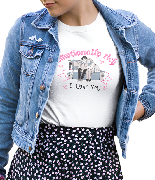 Emotionally Rich T-Shirt