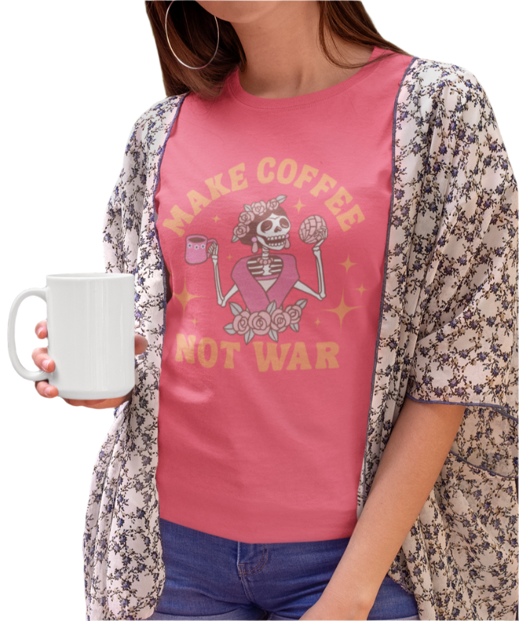 Make Coffee Not War T-Shirt