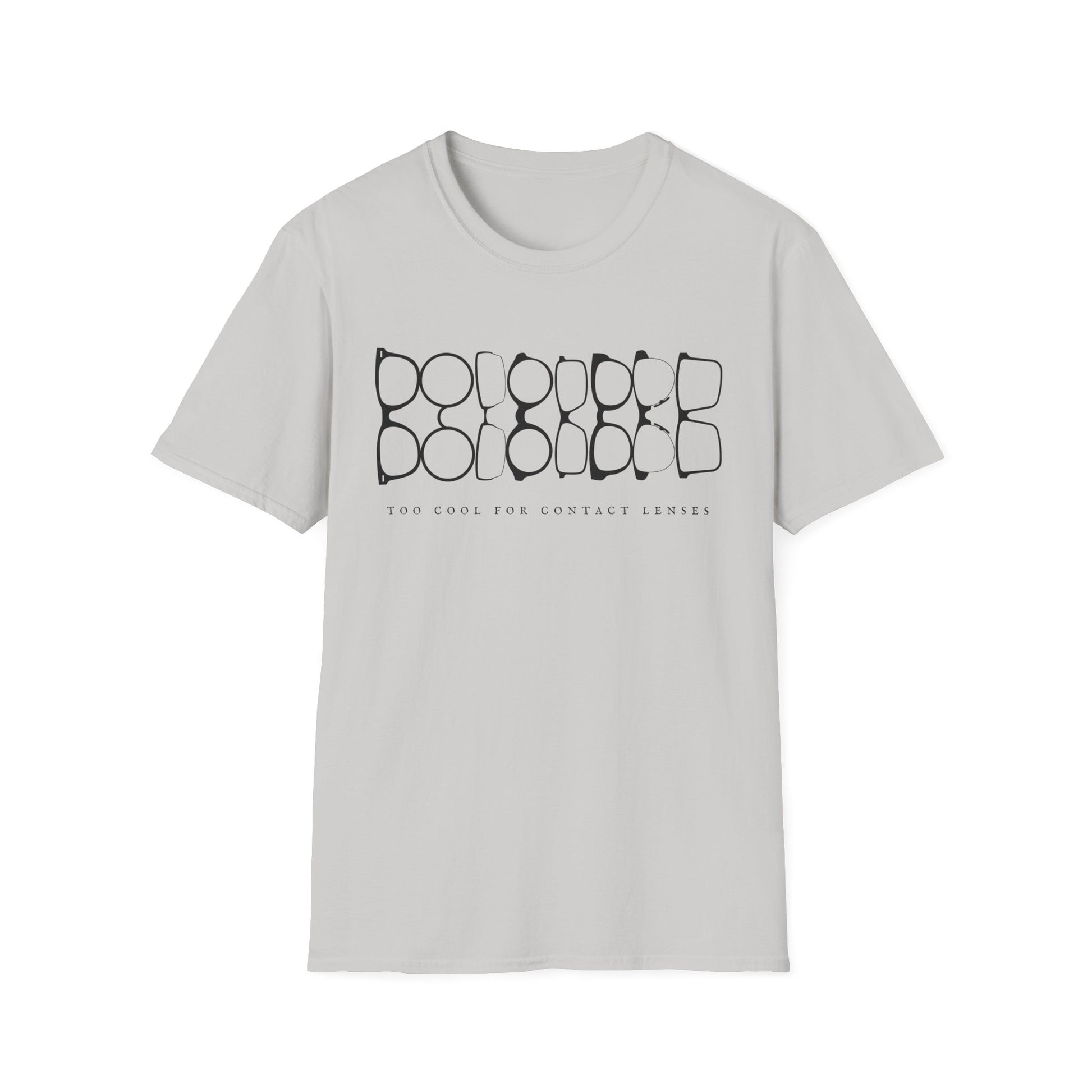 Too Cool For Contact Lenses T-Shirt