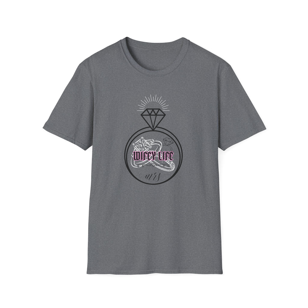 Wifey Life T-Shirt