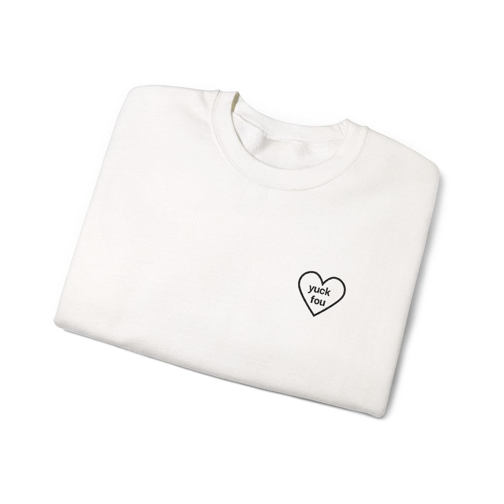 Yuck Fou Embroidery Sweatshirt