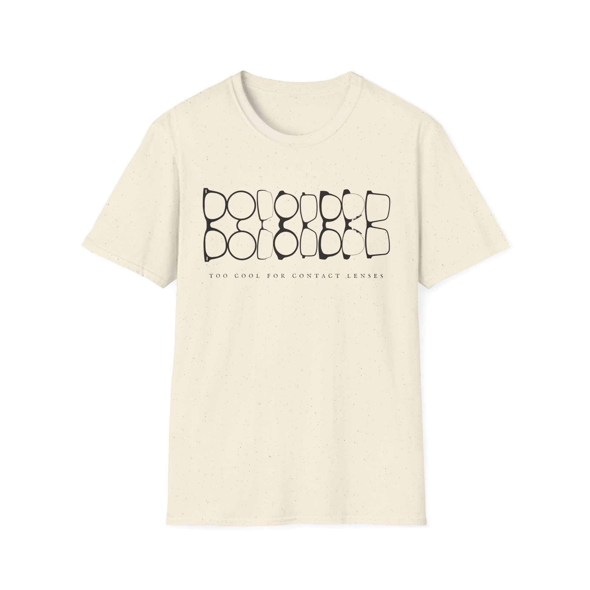 Too Cool For Contact Lenses T-Shirt