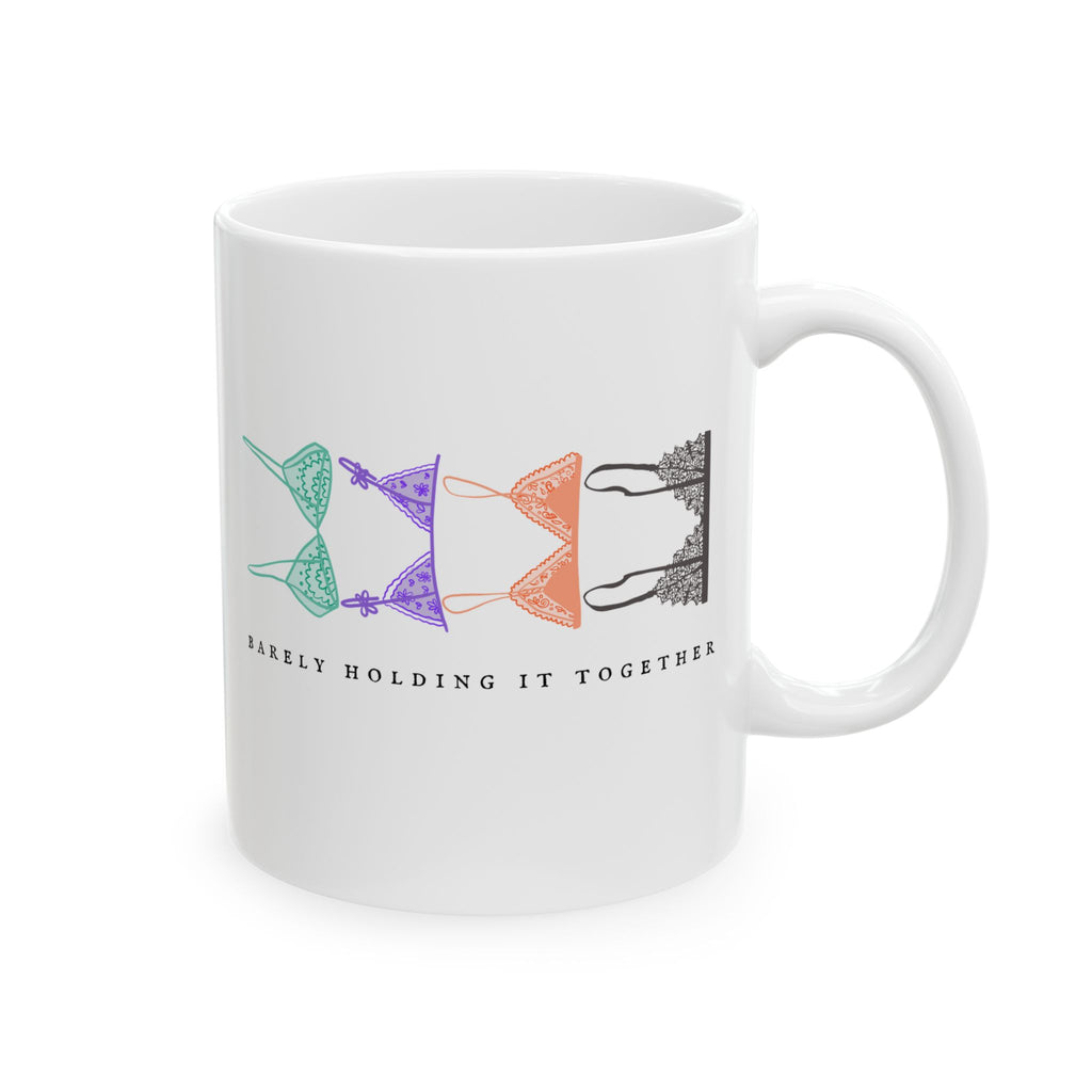 Barely Holding It Together Mug