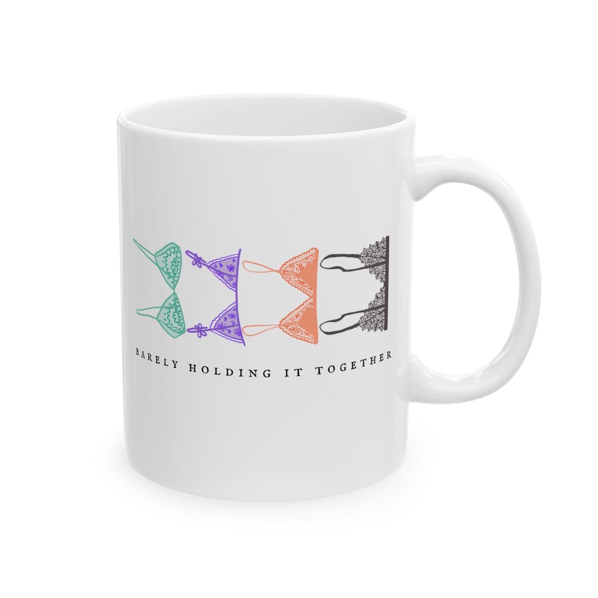 Barely Holding It Together Mug