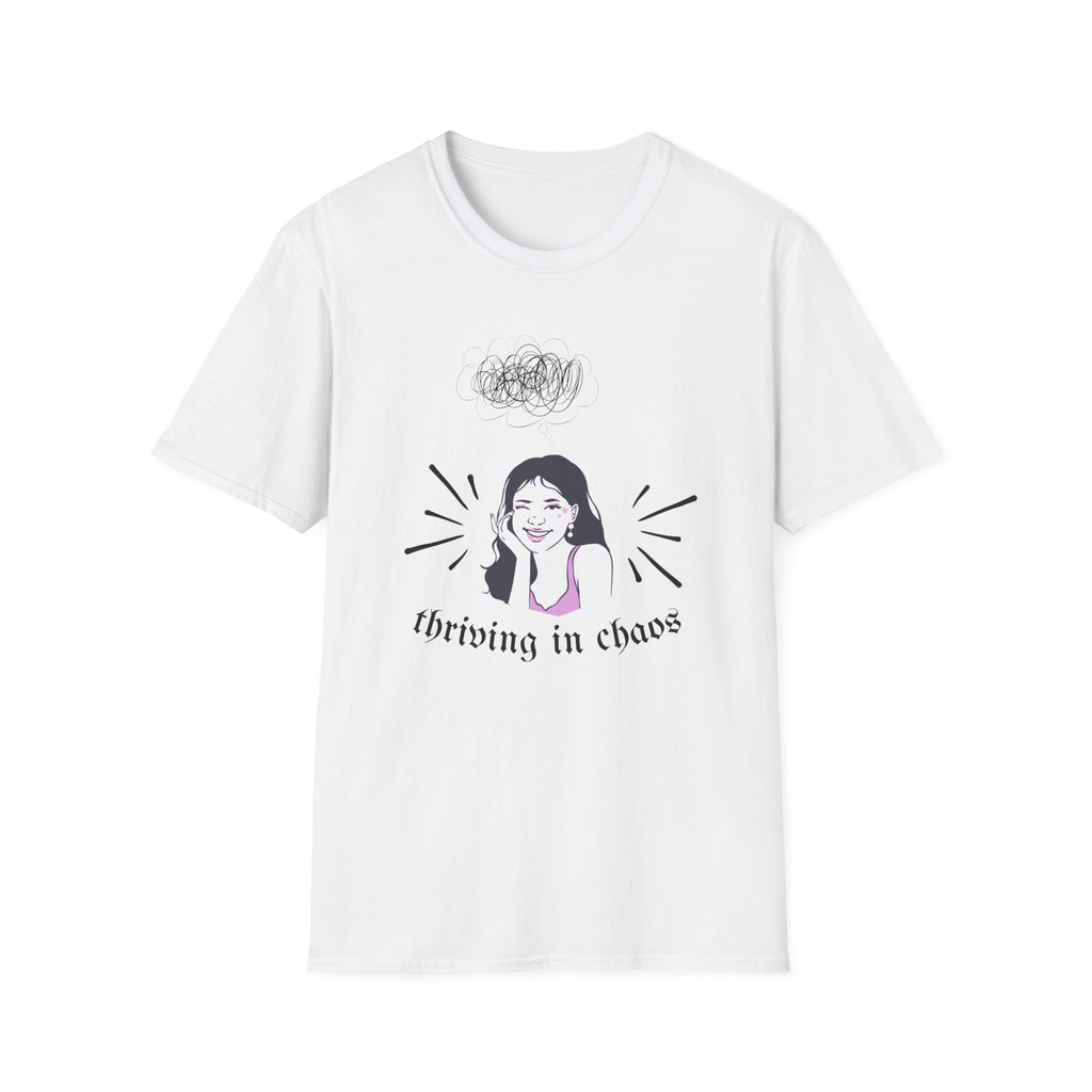 Thriving In Chaos T-Shirt