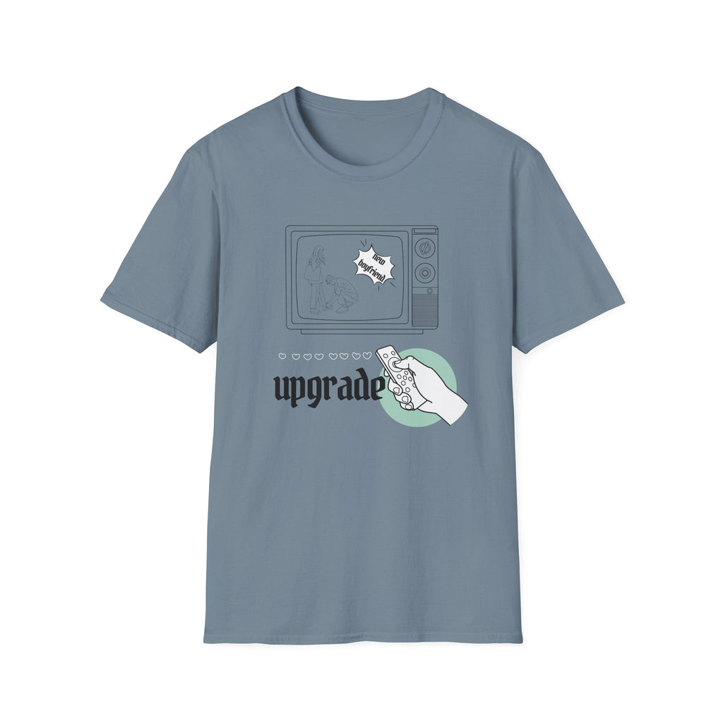 Upgrade New Boyfriend T-Shirt