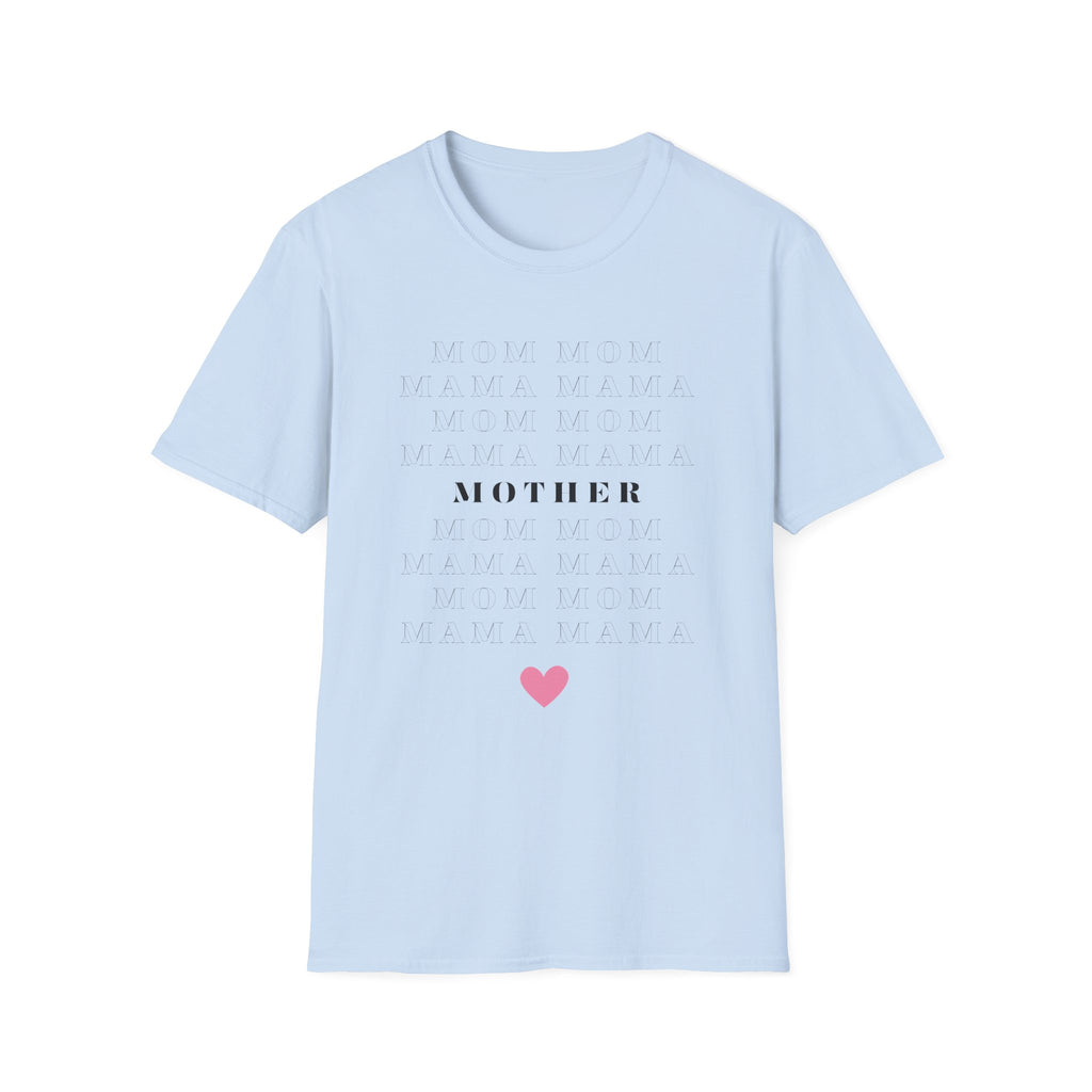 Mom Mama Mother T-Shirt