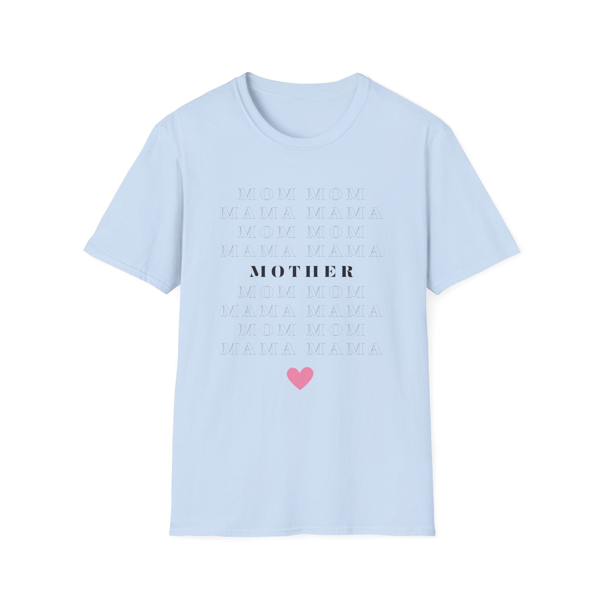 Mom Mama Mother T-Shirt