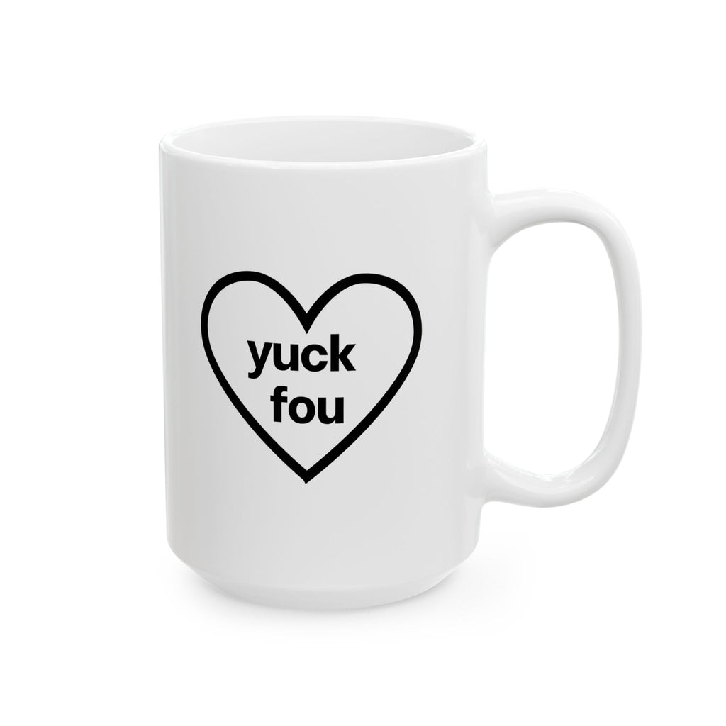Yuck Fou Mug