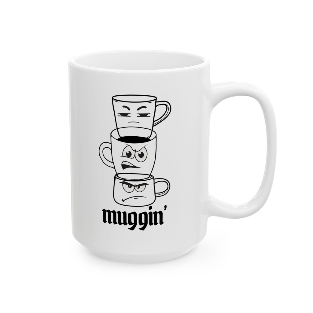 Muggin’ Mug