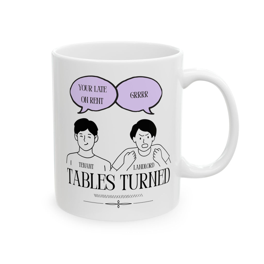 Tables Turned Tenant Landlord Mug