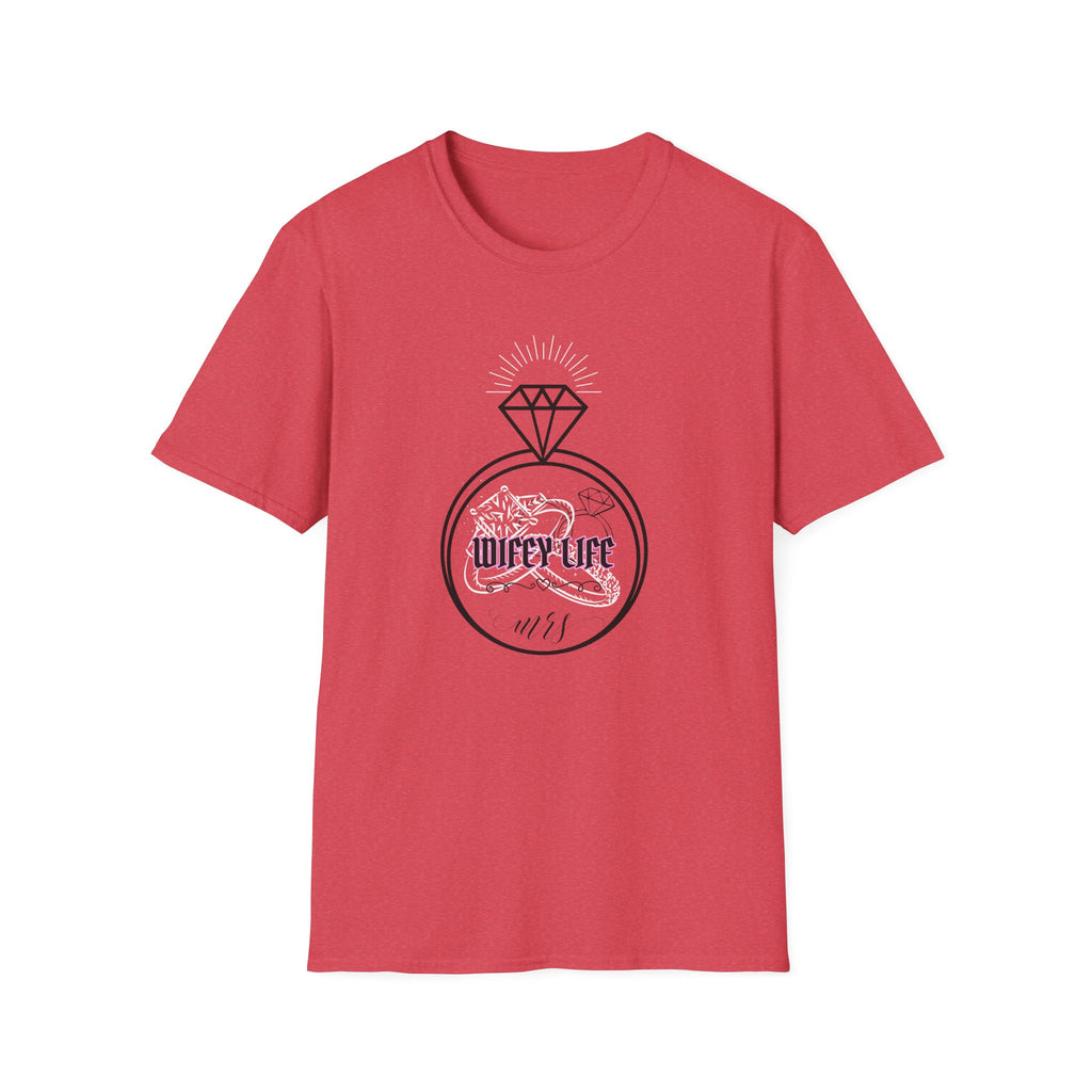 Wifey Life T-Shirt