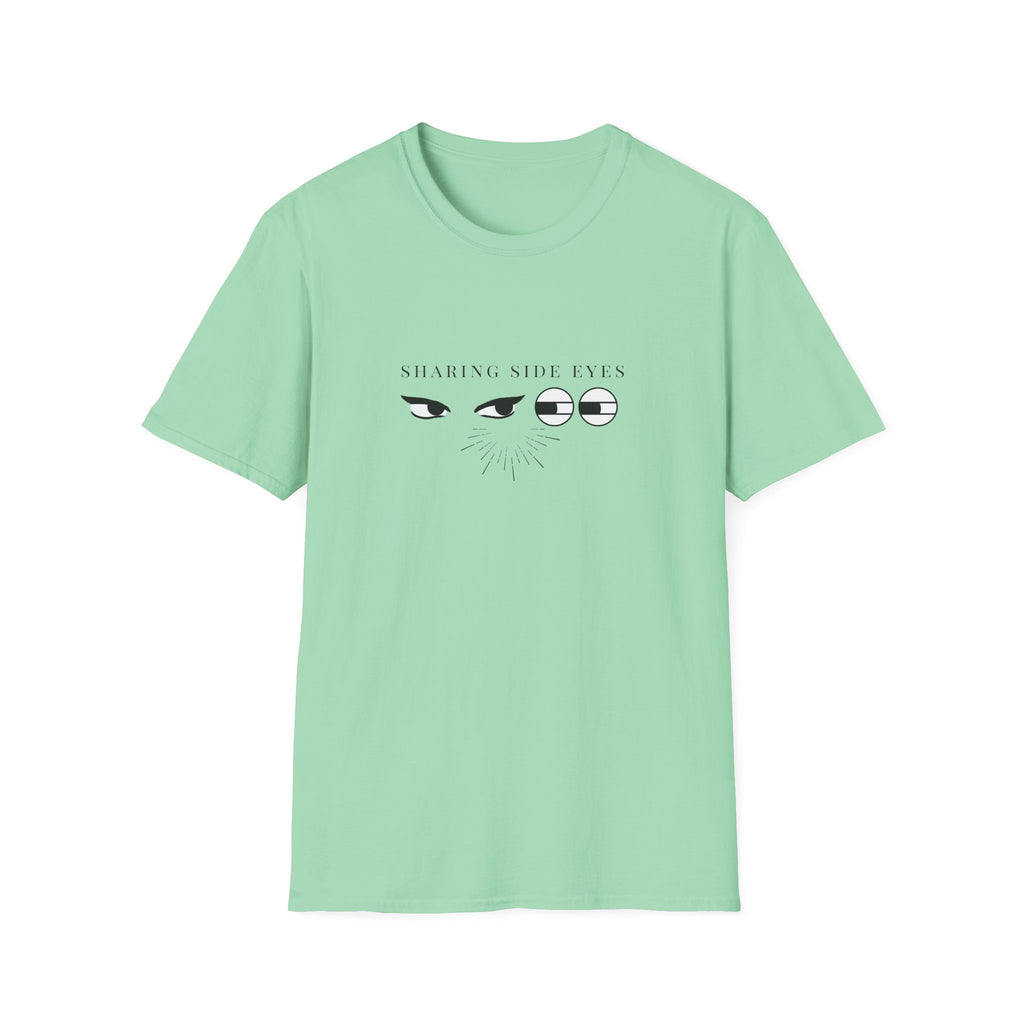 Sharing Side Eyes T-Shirt