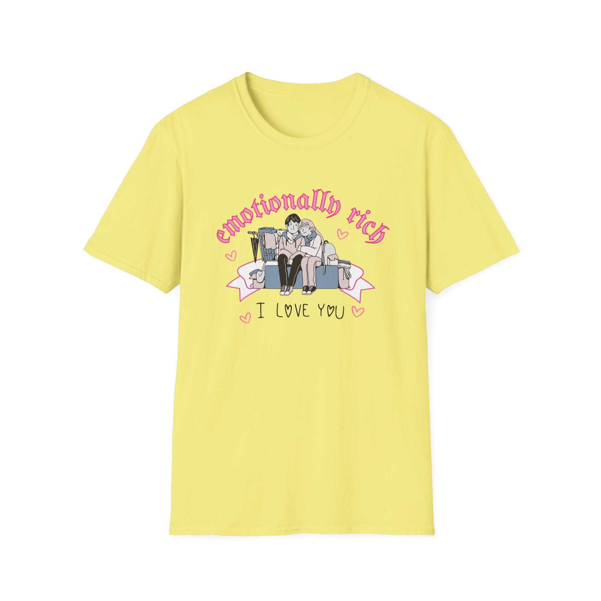Emotionally Rich T-Shirt