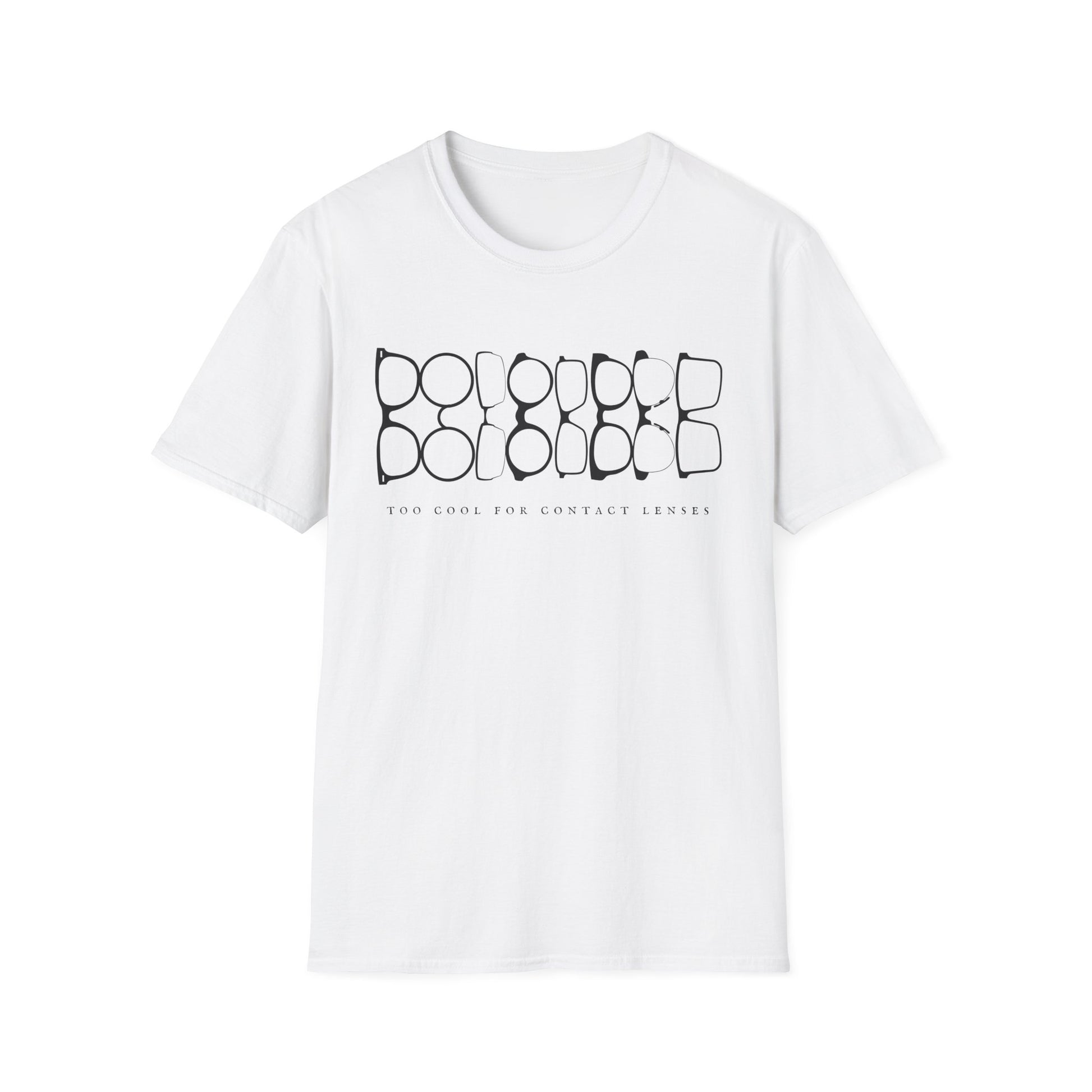 Too Cool For Contact Lenses T-Shirt